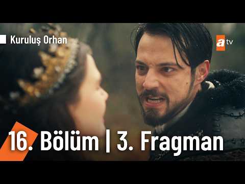 Kuruluş Orhan 16. Bölüm 3. Fragmanı                                                                                                                                                                                                                       