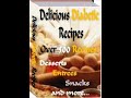 Diabetic Recipes For Free + Video Collection Diabetic Recipes For Free + Video Collection