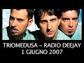 TrioMedusa Radio Deejay Pazzolivo