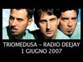 TrioMedusa Radio Deejay Pazzolivo