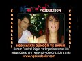 HGS KARDESLER AVRUPA VE T�RKIYE KONSERLERI