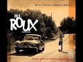Mr roux-le bouffon de la cité
