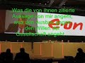 Zitat von Bernotat auf der E.ON Hauptversammlung in Essen am 30.04.08 zur Erweiterung des Kohlekraftwerks Staudinger (Block 6)
