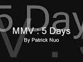 MMV : 5 Days