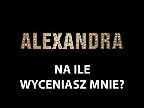 Tekst piosenki Alexandra Jabłonka - Na ile wyceniasz mnie? po polsku