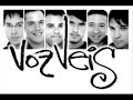 Voz Veis - Que me has hecho tu?