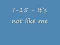 videos de I-15 - It`s not like me