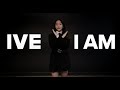 IVE 아이브 'I AM'