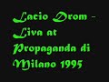 Litfiba - Lacio Drom