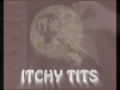Itchy Tits -  music video by The Quirky
