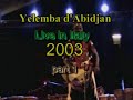 Yelemba d'Abidjan-Live in Italy part 1 - Thumb #1