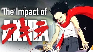 The Impact of Akira: The Film that Changed Everyth