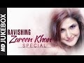 Best of ZAREEN KHAN - Video Jukebox | Zareen Khan Special | Bollywood Hindi Songs Best of ZAREEN KHAN - Video Jukebox | Zareen Khan Special | Bollywood Hindi Songs