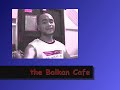 the-balkan-cafe-zbog-nje.html