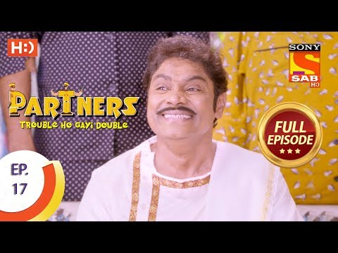 Partners Trouble Ho Gayi Double - Ep 17 - Full Episode - 20th December, 2017