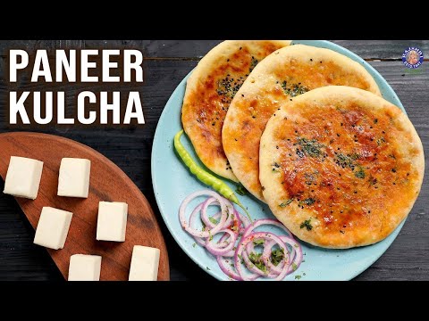 Paneer Kulcha on Tawa | No Yeast | Paneer Stuffed Kulcha Recipe | Indian Lunch & Breakfast Ideas