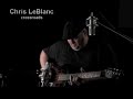 Chris LeBlanc - Crossroads