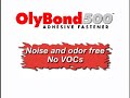 OlyBond 500 Adhesive Fastener