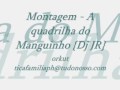 Montagem-A-quadrilha