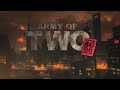 Army of Two The 40th Day - Co-Op Demo Gameplay Trailer