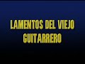 Manuelcha Prado - Lamentos Del Viejo Guitarrero