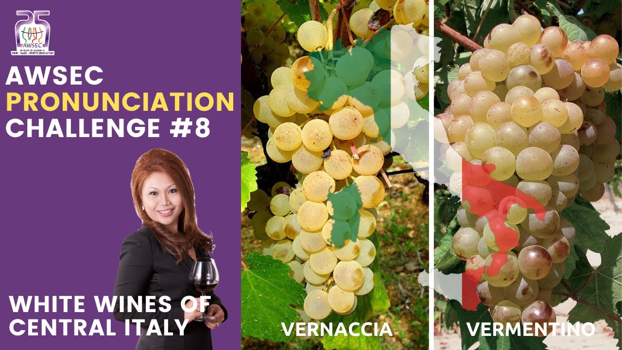 AWSEC Pronunciation Challenge #8: White Wines of Central Italy