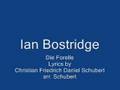 Ian Bostridge- Die Forelle