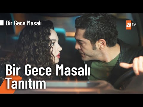 Bir Gece Masalı İlk Tanıtım                                                                                                                                                                                                                               
