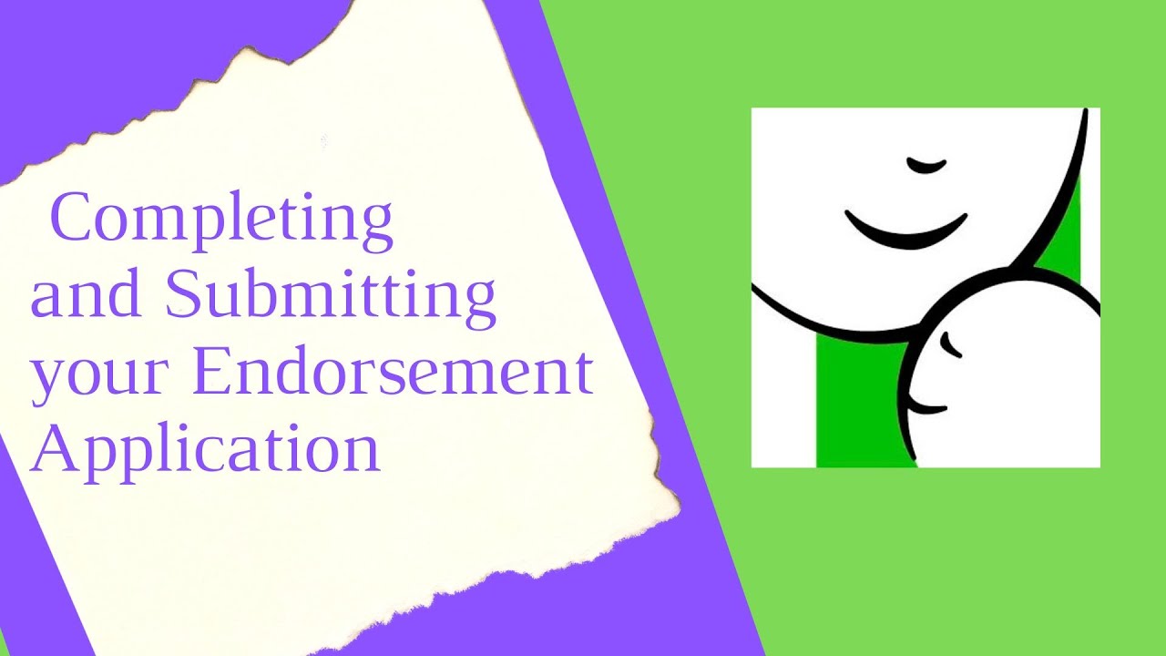 Completing and Submitting Endorsement Application