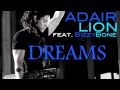 Adair Lion Dreams Official Music Video and Lyrics