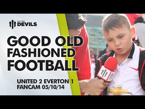 Good Old Fashioned Football | Manchester United 2 Everton 1 | FANCAM Good Old Fashioned Football | Manchester United 2 Everton 1 | FANCAM