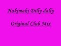 Hakimakli Dilly Dally Original Club Mix