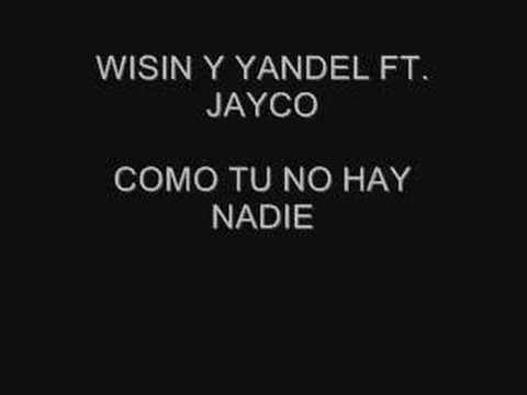 Video de Como tú no hay nadie (feat. Jayko) de Wisin & Yandel