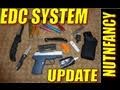 Nutnfancy EDC System Update, 2011