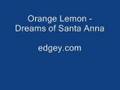 Orange Lemon - Dreams of Santa Anna
