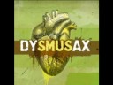 Dysmusax \"Expiry\" Dysmusax \"Expiry\"