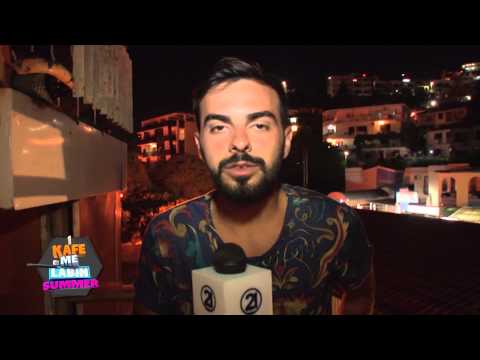 1 Kafe me Labin - Ulqini diten dhe naten, Visar Kalludra 31.08.2014