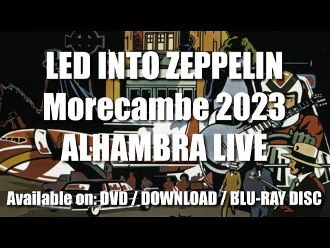 Led Into Zeppelin – New concert video OUT NOW!