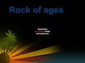 Rock of Ages.flv