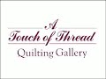 A Touch of Thread A Touch of Thread