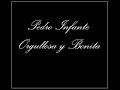 Pedro Infante - Orgullosa y Bonita