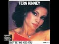 Fern Kinney - Baby Let Me Kiss You (1979 - Disco). Fern Kinney - Baby Let Me Kiss You (1979 - Disco).