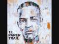 T.I - Im Illy