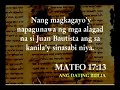 Mateo Kapitulo 17-Mapalad ang Bumabasa