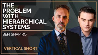 Will Power and Deceit Corrupt Hierarchical Systems? | Ben Shapiro & Jordan B Peterson #shorts