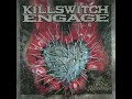 Killswitch Engage-End Of Heartache-Chopped&Screwed DJ Trill