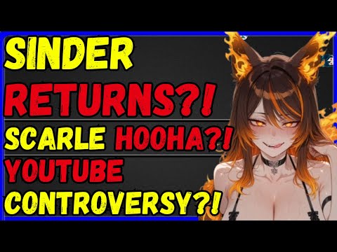 Sinder RETURNS?! Nijisanji Scarle TESTS HOOHA! Youtube responds to drama, Hololive Teases us