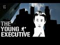The Young Executive