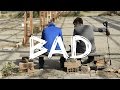 Click to View : Bad | Cortometraggio