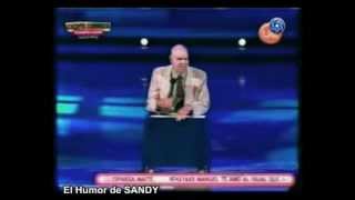 El Humor De SANDY - Bolivia, Chile Y Argentina. Homenaje.